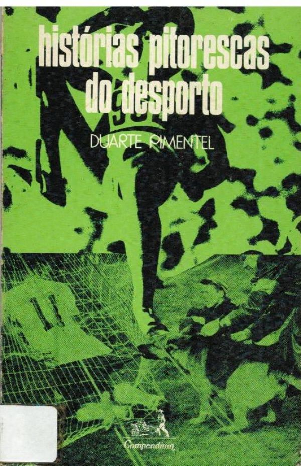 Histórias Pitorescas do Desporto